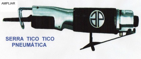 Serra  Tico  Tico  -  Marca  Astro